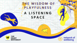 Listening Space: The Wisdom of Playfulness